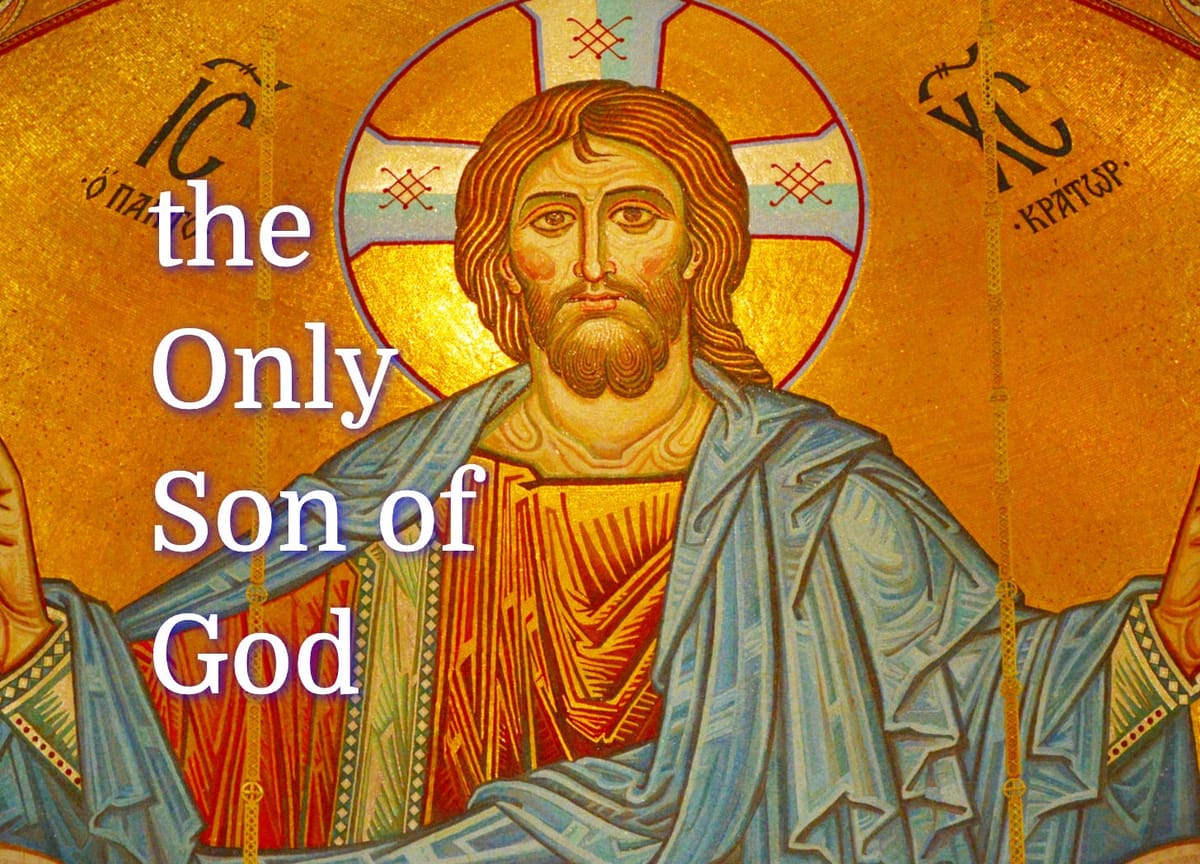 the Only Son of God